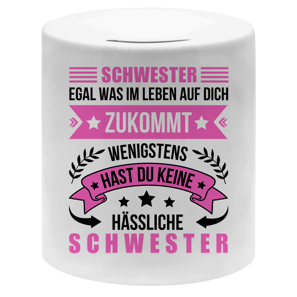 Spardose "Schwester - Egal was im Leben auf dich zukommt" (9,5 x 8cm)