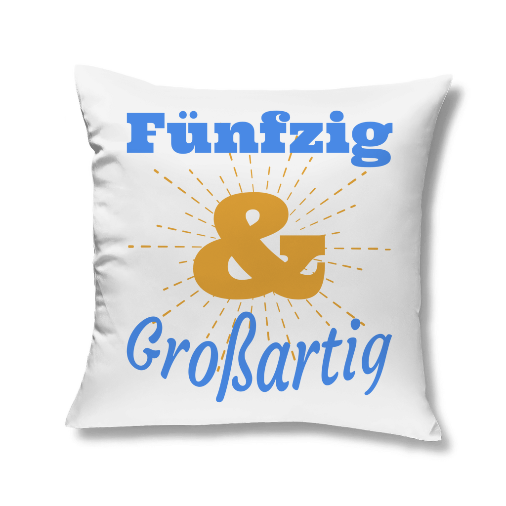 Sofakissen "Fünfzig und großartig"