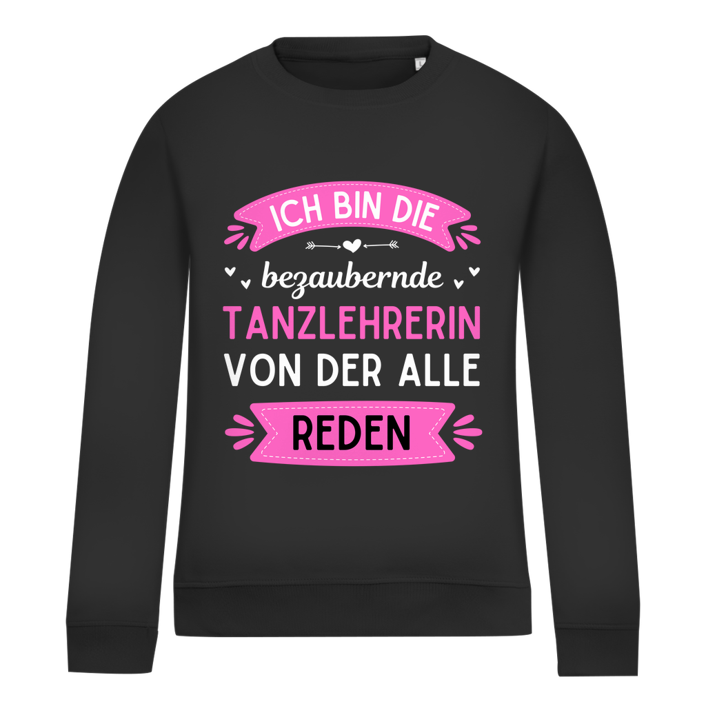 Damen Sweatshirt "Bezaubernde Tanzlehrerin"