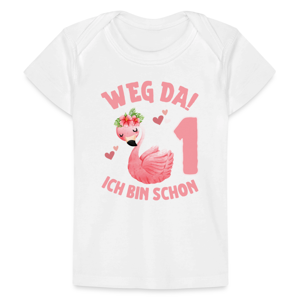 Baby Bio-T-Shirt "Weg da! Ich bin schon 1" (Flamingo) - Weiß