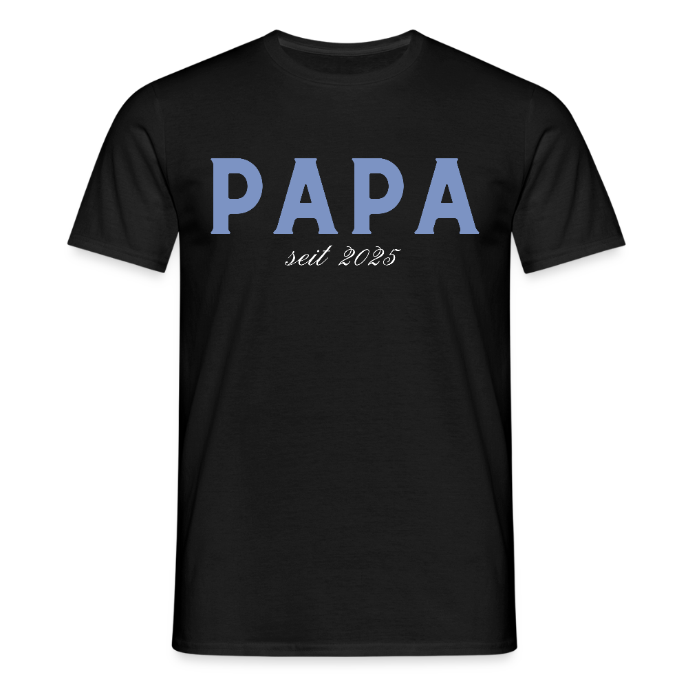 Männer T-Shirt "Papa seit 2025" - Schwarz