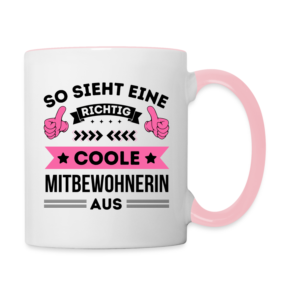 Tasse "So sieht eine richtig coole Mitbewohnerin aus" - Weiß/Pink