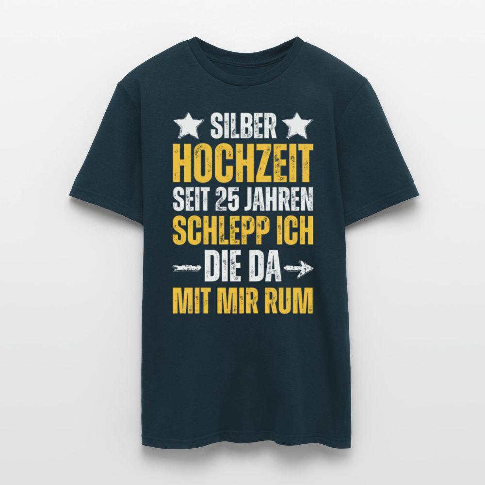 Männer T-Shirt "Seit 25 Jahren schlepp ich die da mit mir rum" - Navy