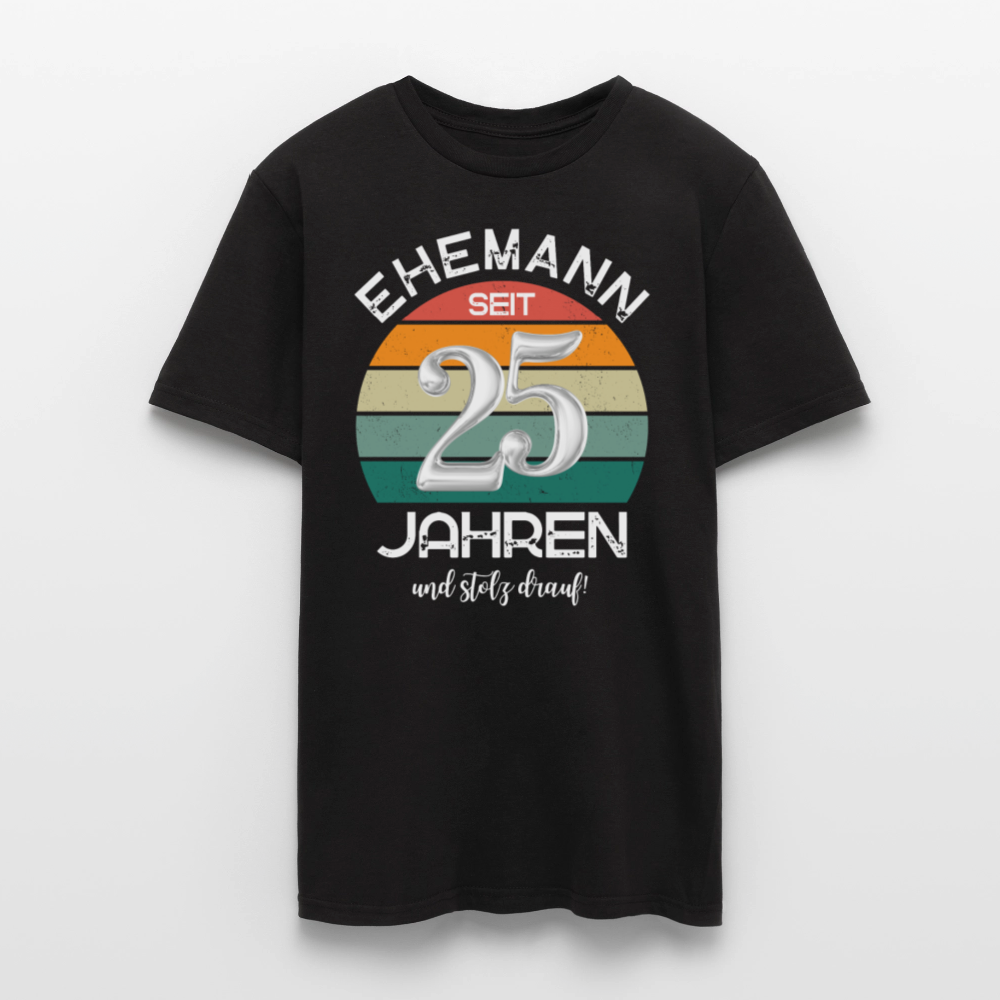 Männer T-Shirt "Ehemann seit 25 Jahren und stolz drauf!" - Schwarz