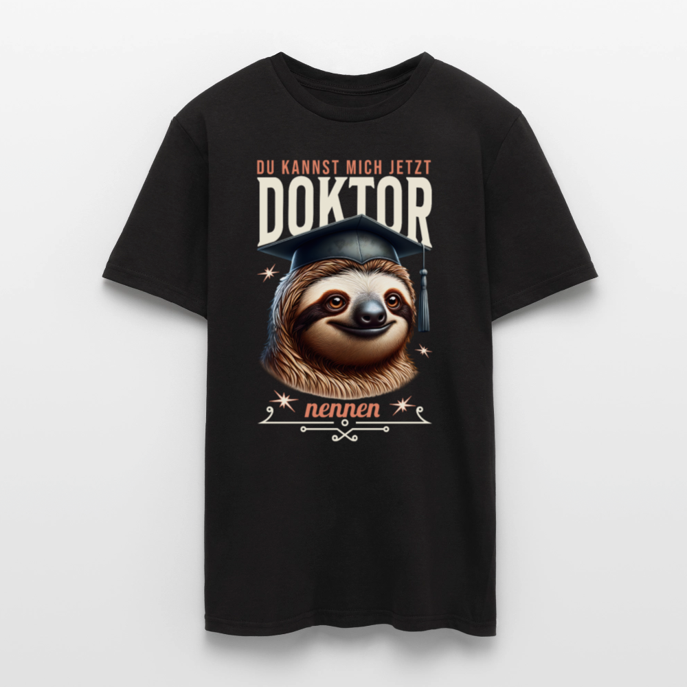 Männer T-Shirt "Du kannst mich jetzt Doktor nennen" - Schwarz