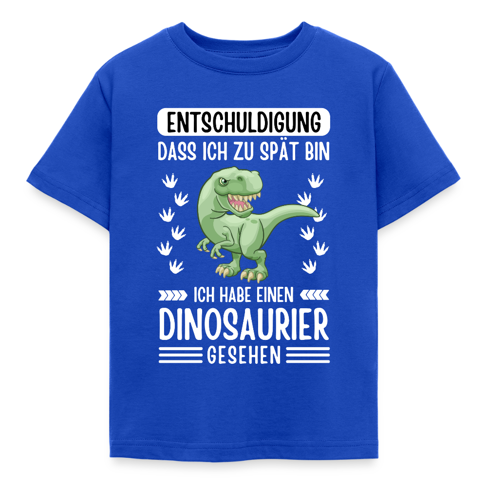 Kinder T-Shirt "Entschuldigung, dass ich zu spät bin. Ich habe einen Dinosaurier gesehen" - Royalblau