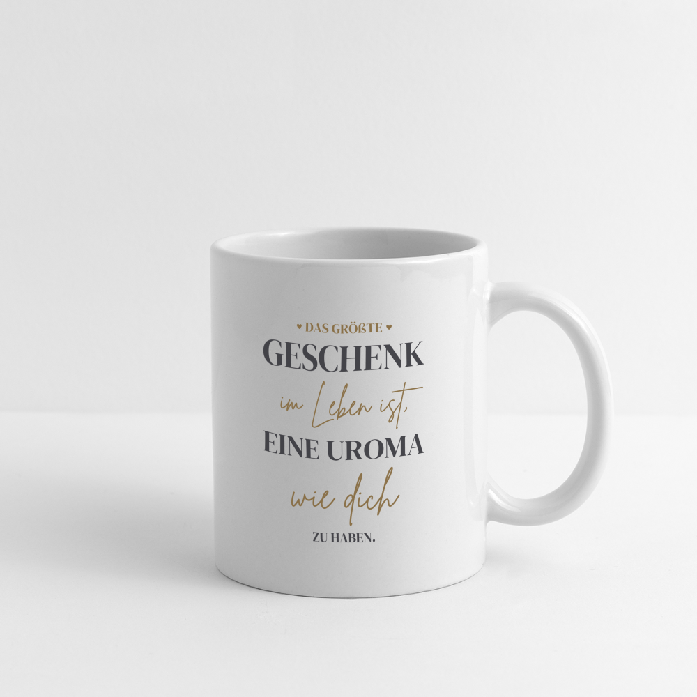 Tasse "Das größte Geschenk im Leben ist, eine Uroma wie dich zu haben" - Weiß