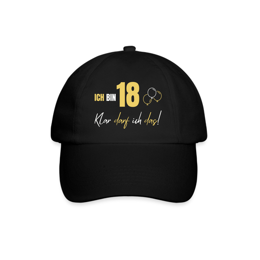 Baseballkappe "Ich bin 18 - Klar darf ich das!" - Schwarz/Schwarz