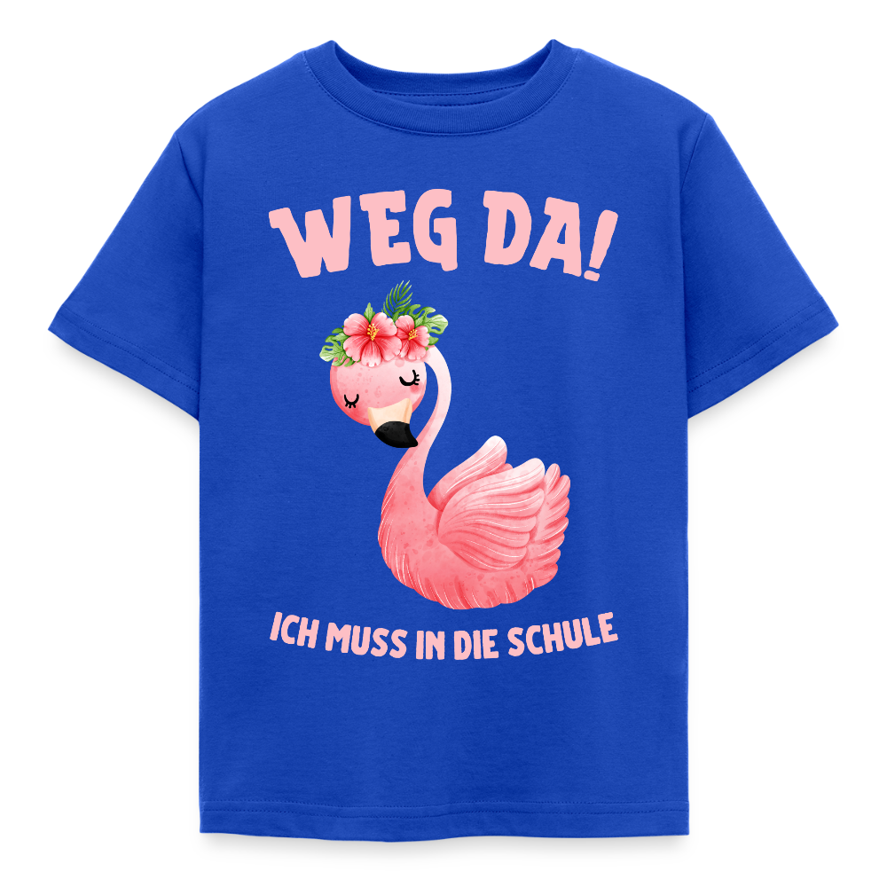 Kinder T-Shirt "Weg da! Ich muss in die Schule" - Royalblau