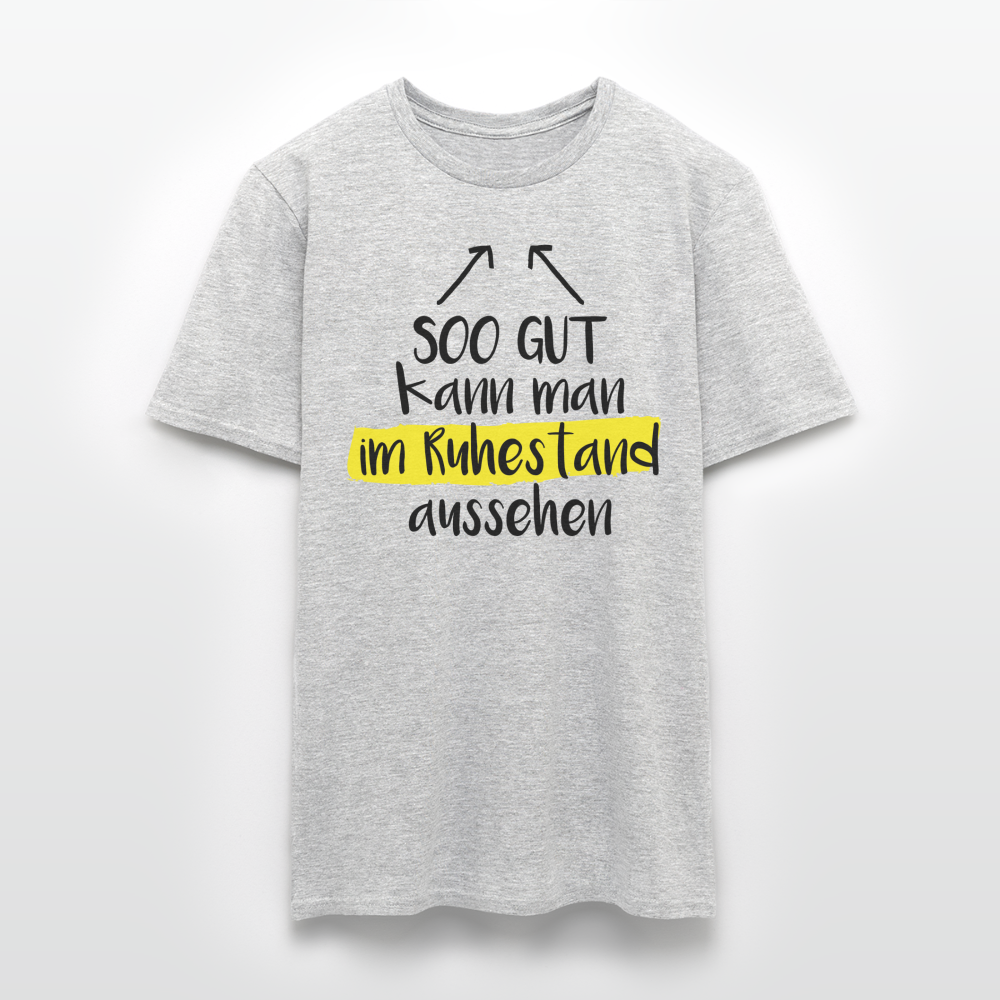 Männer T-Shirt "Soo gut kann man im Ruhestand aussehen" - Grau meliert