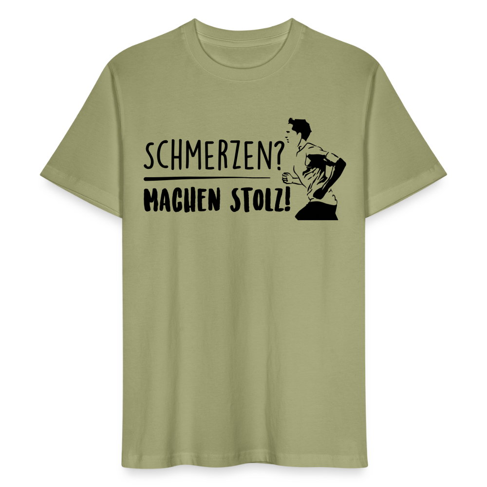 Männer Bio-T-Shirt "Schmerzen? Machen stolz! - Nebelgrün