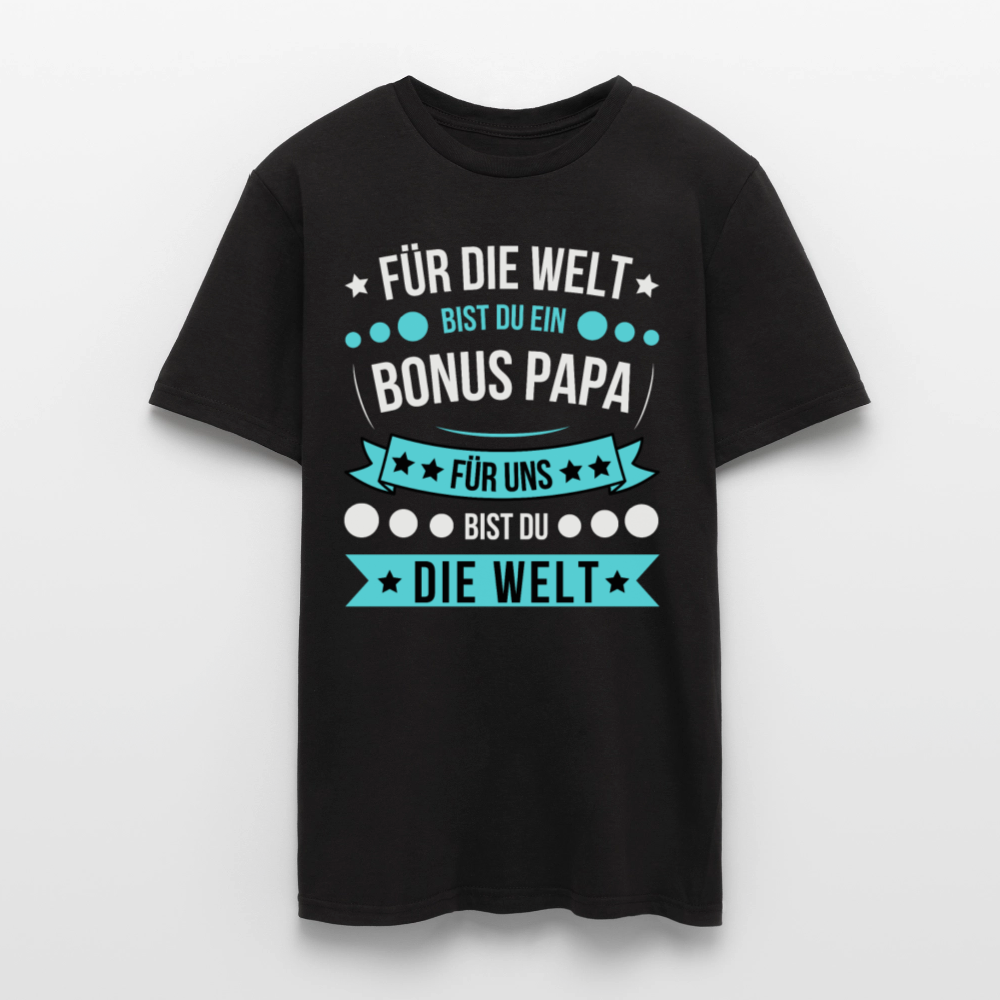 Männer T-Shirt Für die Welt bist du ein Bonus Papa, für uns bist du die Welt" - Schwarz