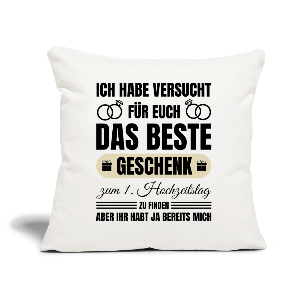 Sofakissen mit Füllung "Das beste Geschenk zum 1. Hochzeitstag" (von Trauzeugen) - Naturweiß