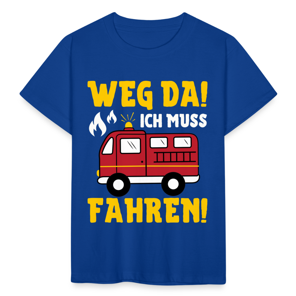 Kinder T-Shirt "Weg da! Ich muss fahren!" (Feuerwehr-Motiv) - Royalblau
