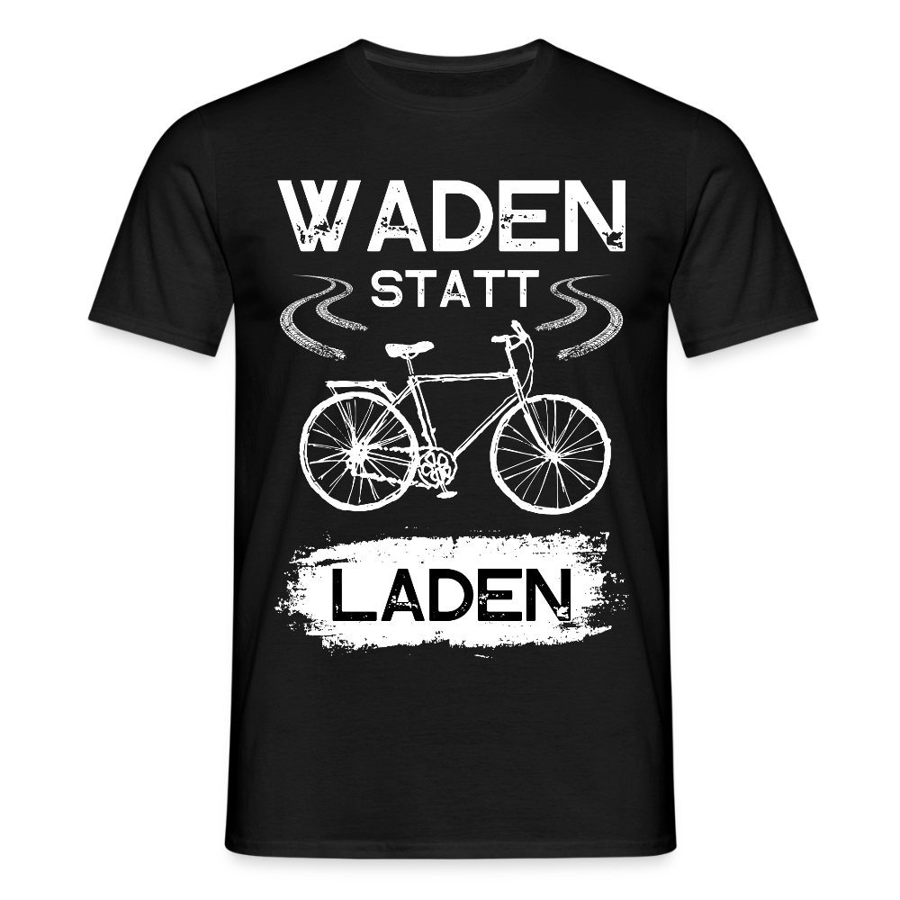 Männer T-Shirt "Waden statt Laden" - Schwarz