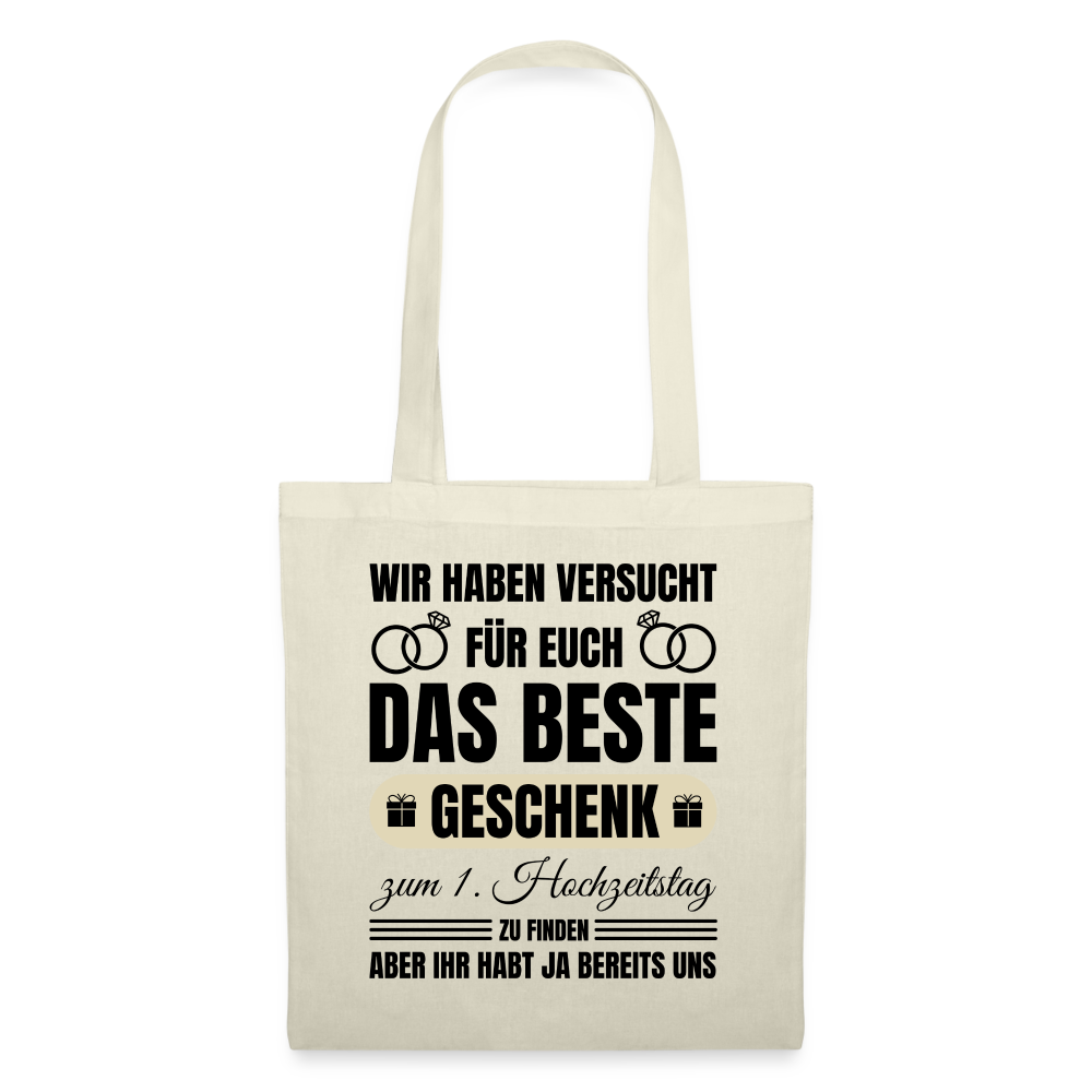 Stoffbeutel "Das beste Geschenk zum 1. Hochzeitstag" (von Eltern) - Natur