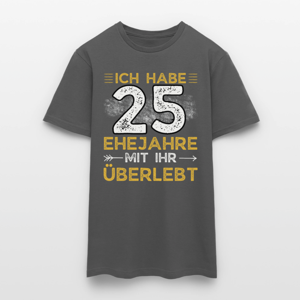 Männer T-Shirt "Ich habe 25 Ehejahre mit ihr überlebt" - Anthrazit