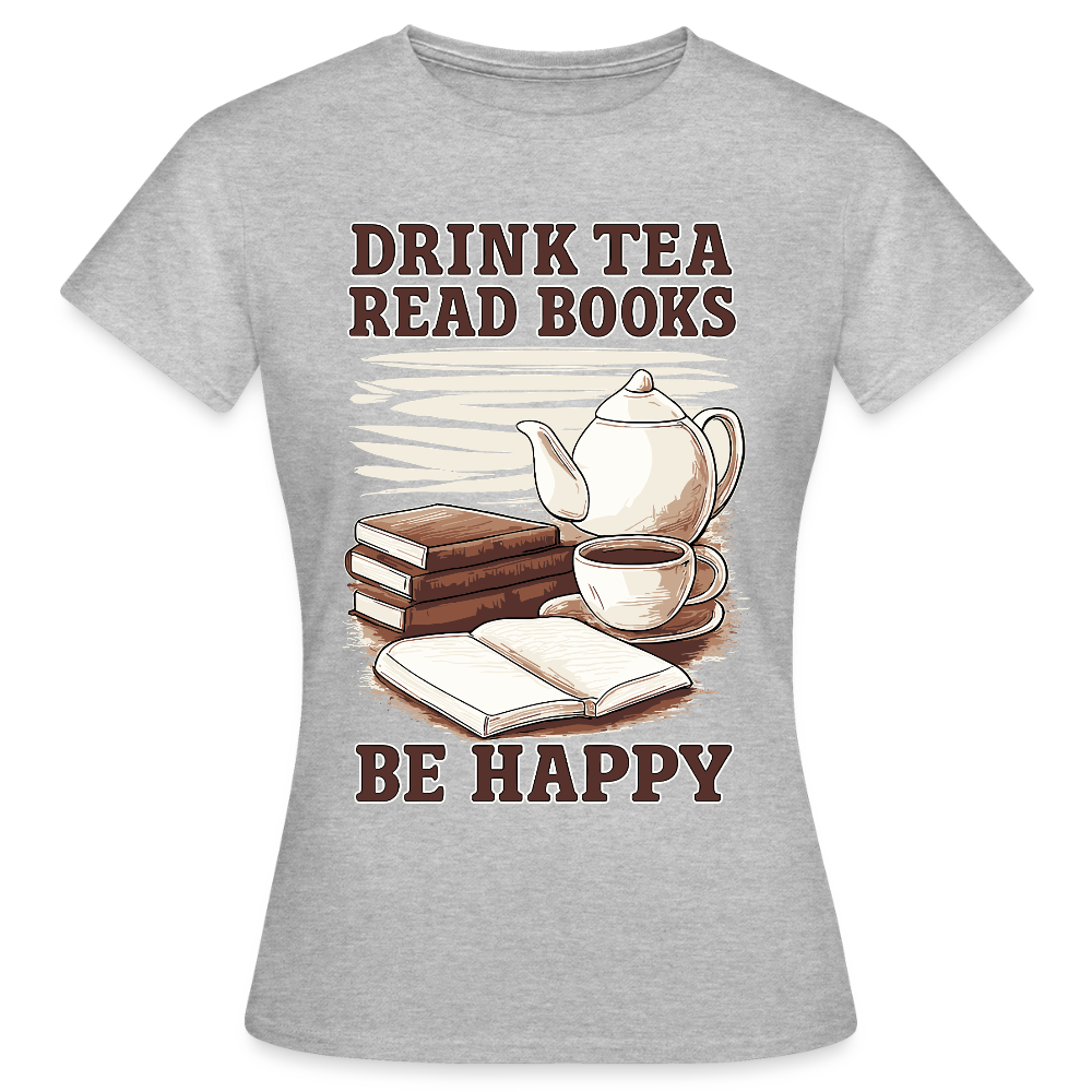 Frauen T-Shirt "Drink tea and read books" - Grau meliert