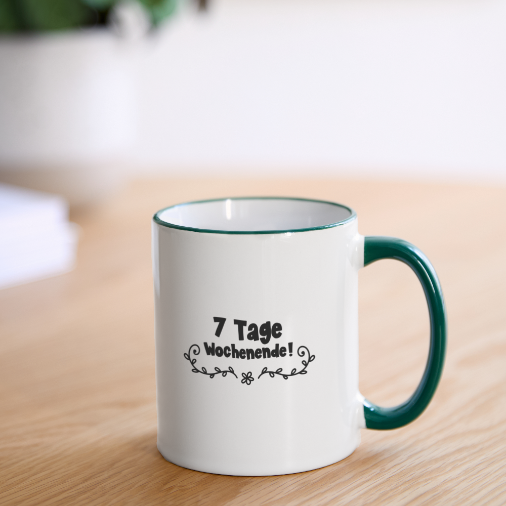 Tasse "7 Tage Wochenende" - Weiß/Dunkelgrün