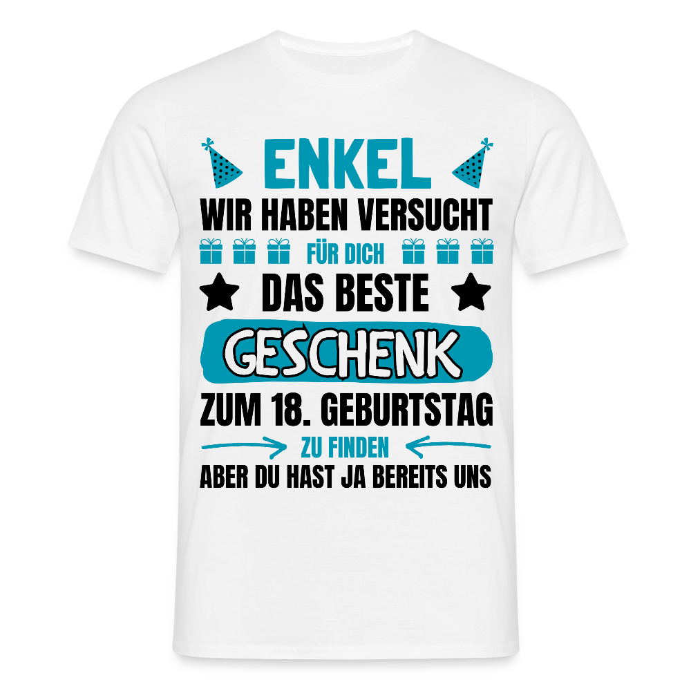 Männer T-Shirt "Enkel, wir haben versucht für dich das beste Geschenk zu finden" (von Großeltern) - Weiß