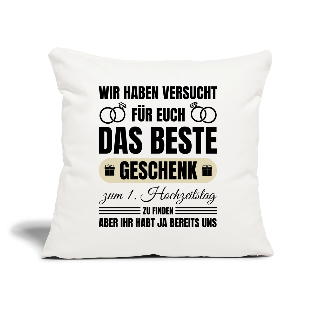 Sofakissen mit Füllung "Das beste Geschenk zum 1. Hochzeitstag" (von Eltern) - Naturweiß