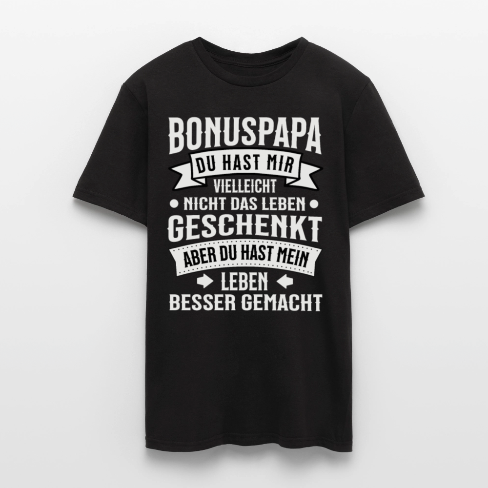 Männer T-Shirt "Bonuspapa - Du hast mir vielleicht nicht das Leben geschenkt" - Schwarz