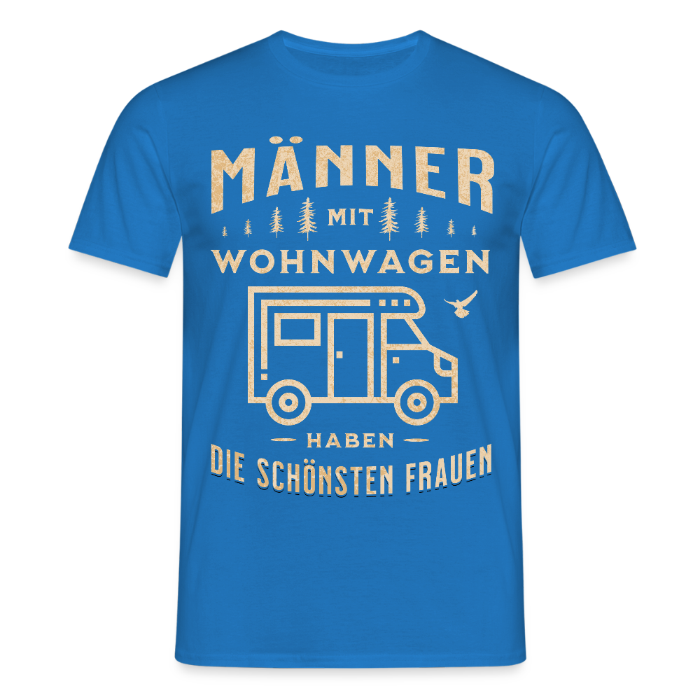 Männer T-Shirt "Männer mit Wohnwagen haben die schönsten Frauen" - Royalblau