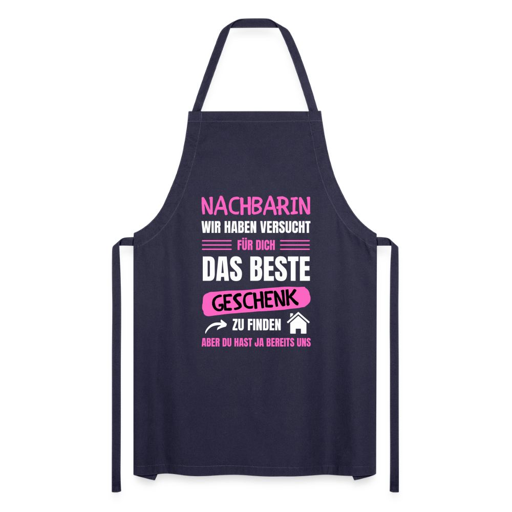 Kochschürze "Nachbarin wir haben versucht für dich das beste Geschenk zu finden" - Navy