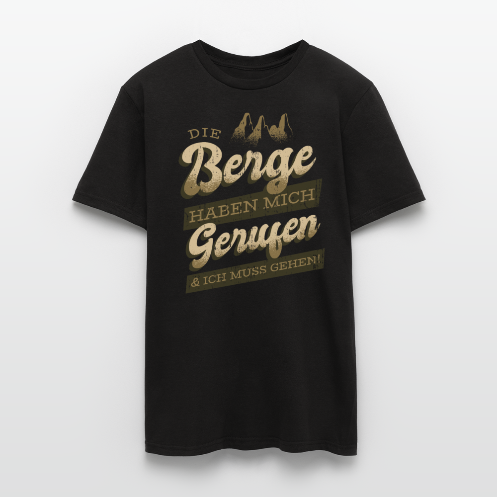 Männer T-Shirt "Die Berge haben mich gerufen & ich muss gehen" - Schwarz