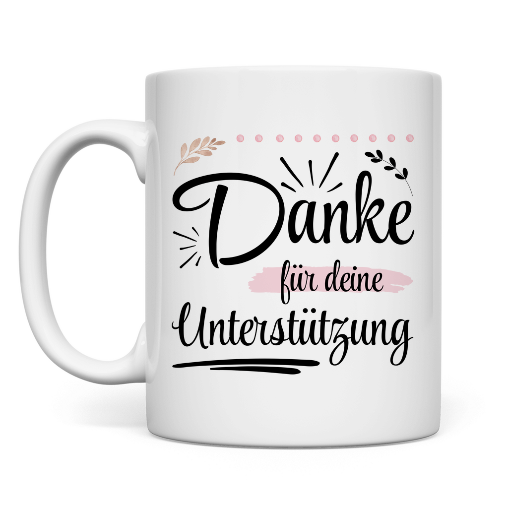 Tasse "Danke für deine Unterstützung"
