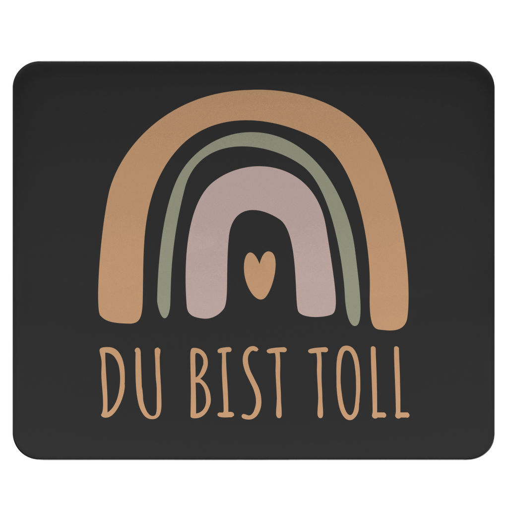 Mousepad "Du bist toll" (Großer Regenbogen) schwarz