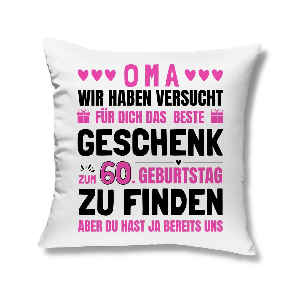 Sofakissen "Oma - Das beste Geschenk zum 60. Geburtstag"