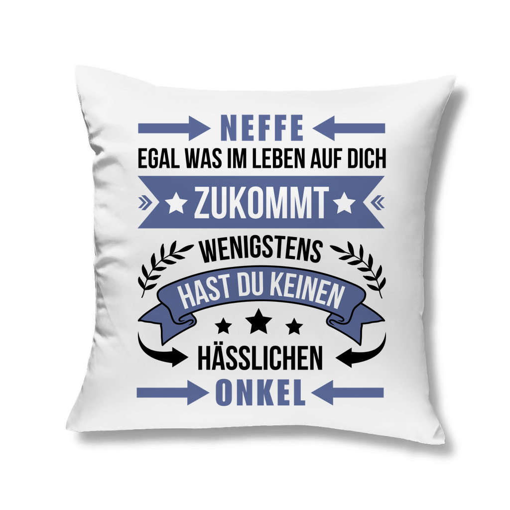 Kopfkissen "Neffe - Egal was im Leben auf dich zukommt" (Onkel)