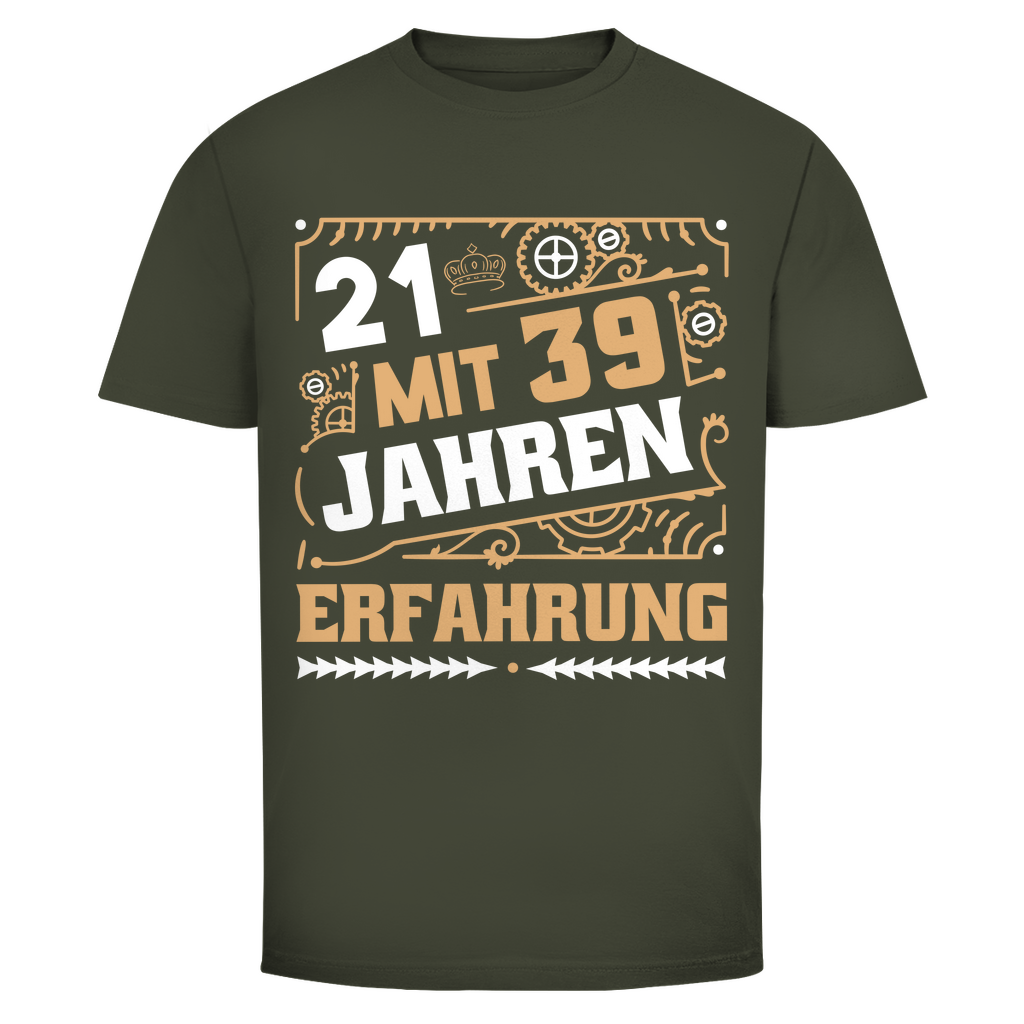 Herren T-Shirt "21 mit 39 Jahren Erfahrung" khakigrün