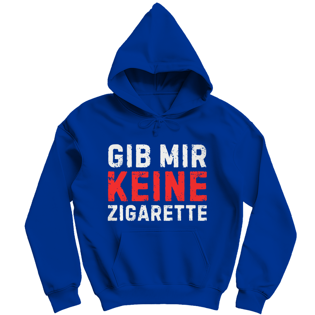 Herren Hoodie "Gib mir keine Zigarette"