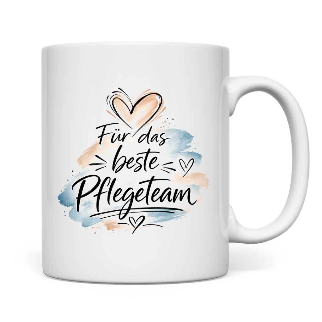 Tasse "Für das beste Pflegeteam"