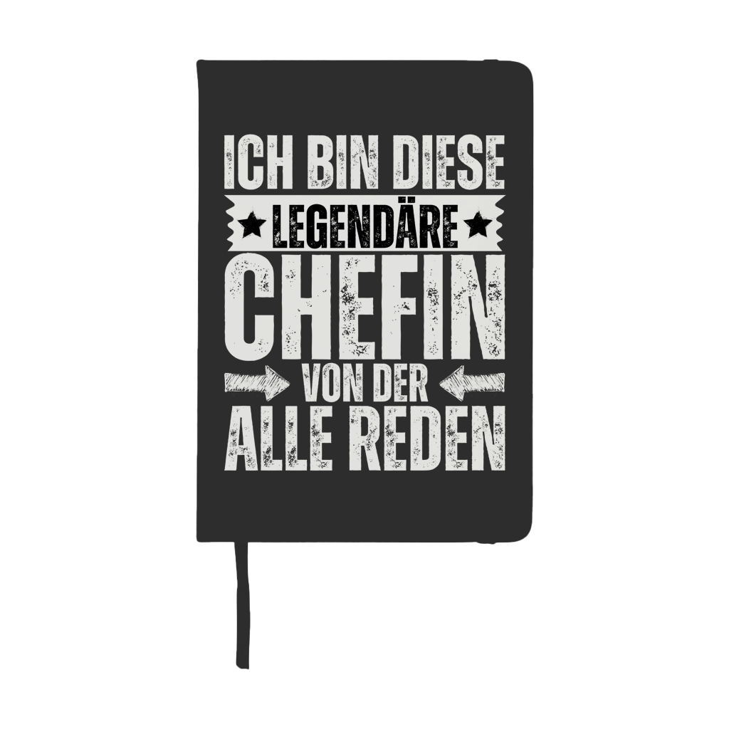Notizbuch "Ich bin diese legendäre Chefin, von der alle reden"