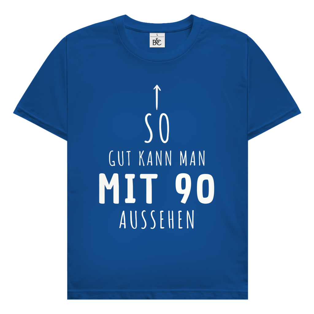 Herren T-Shirt "So gut kann man mit 90 Jahren aussehen" blau