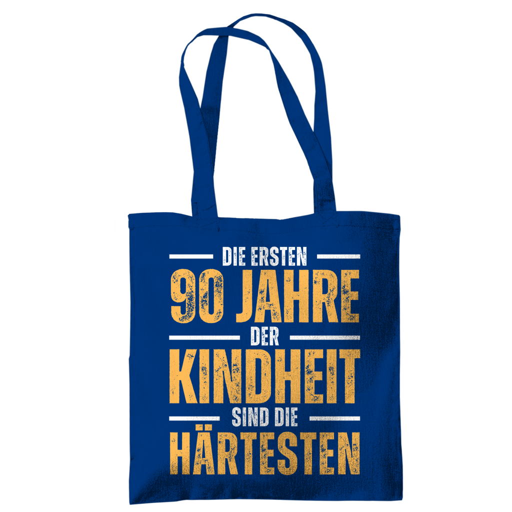 Tragetasche "Die ersten 90 Jahre der Kindheit sind die härtesten" blau