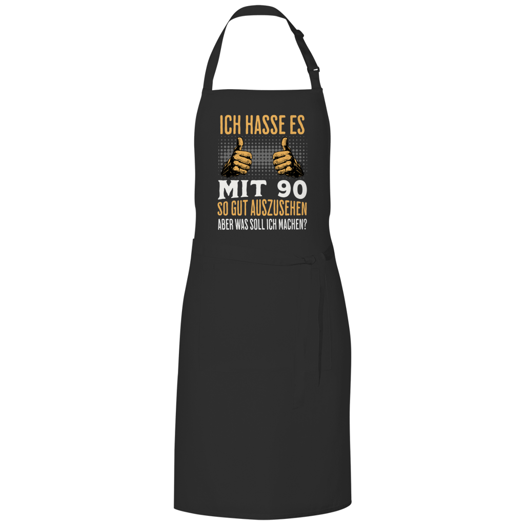 Grillschürze "Ich hasse es mit 90 so gut auszusehen"