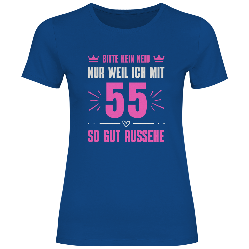 Damen T-Shirt "Bitte kein Neid, nur weil ich mit 55" (Pinkes Motiv) royal blau