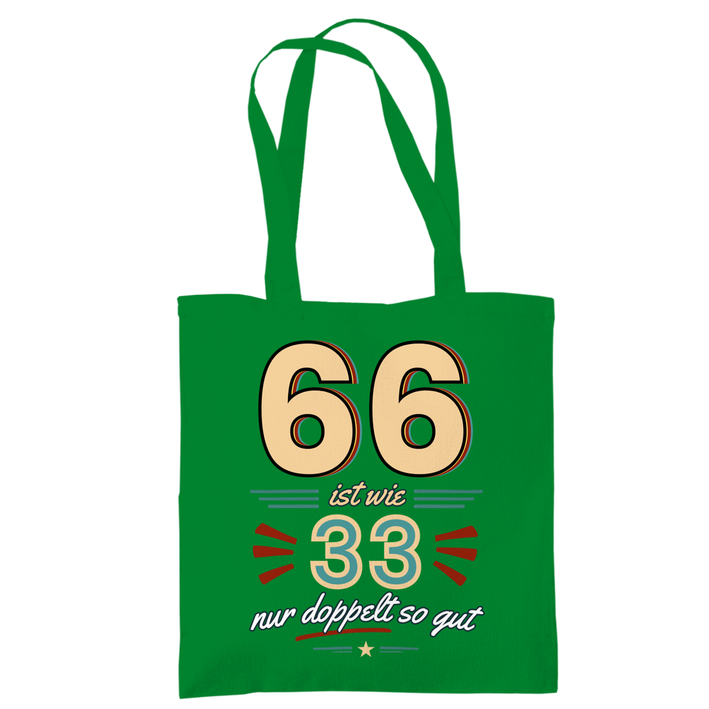 Tragetasche "66 ist wie 33, nur doppelt so gut" (Retro) grün