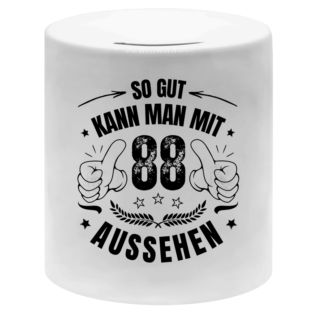 Spardose "So gut kann man mit 88 aussehen"