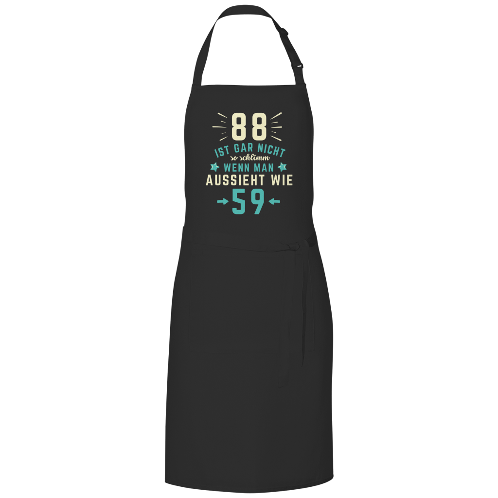 Grillschürze "88 ist gar nicht schlimm, wenn man aussieht wie 59"