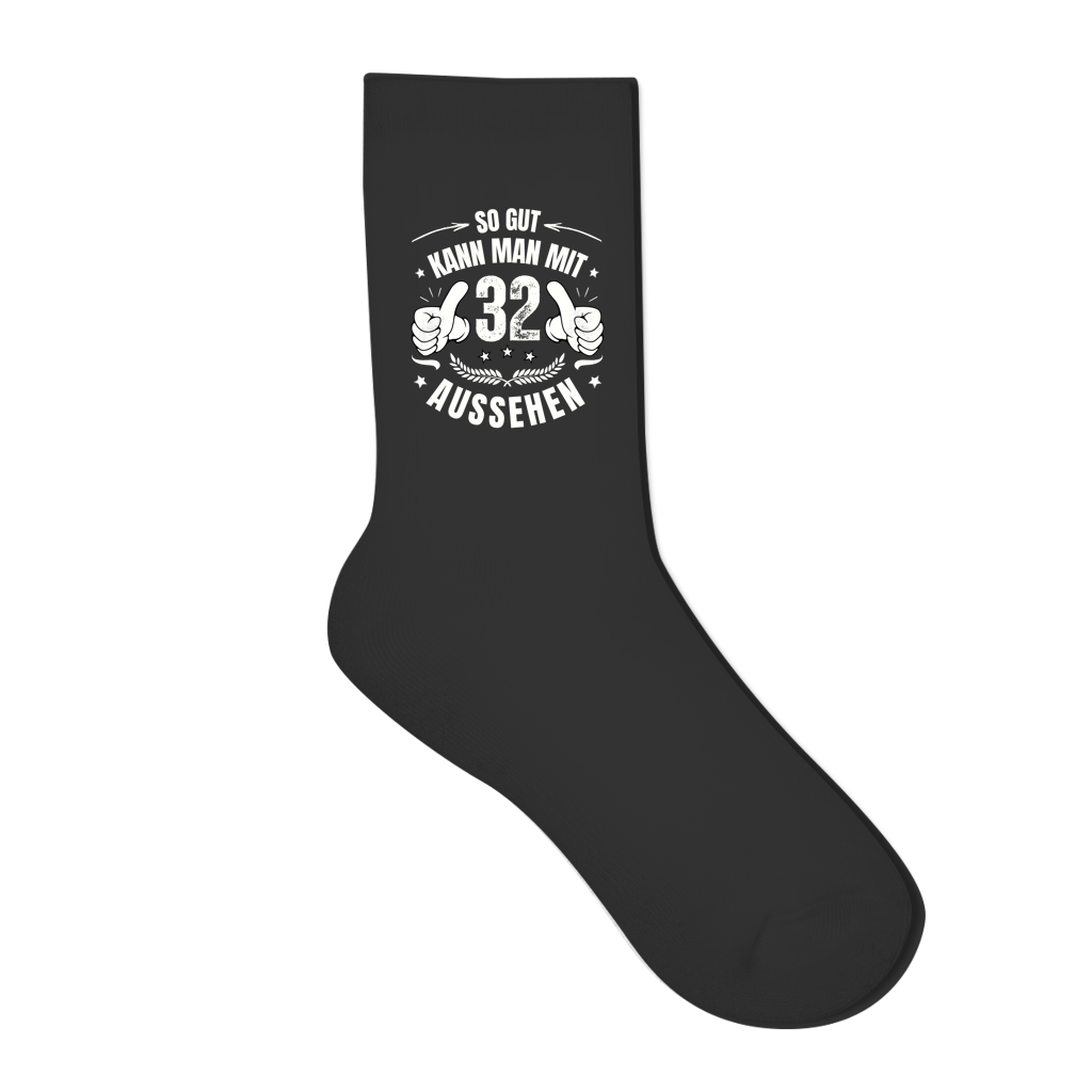 Socken "So gut kann man mit 32 aussehen"