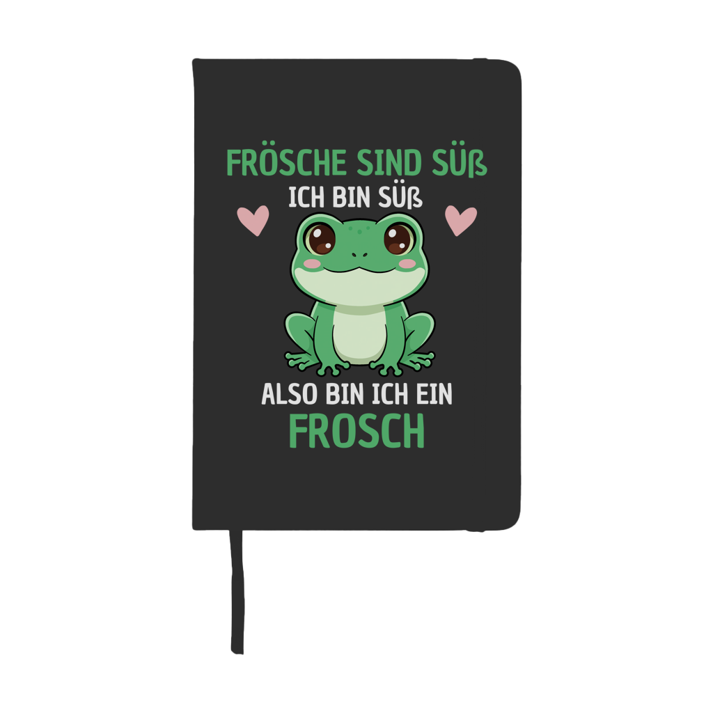Notizbuch "Frösche sind süß. Ich bin süß. Also bin ich ein Frosch"