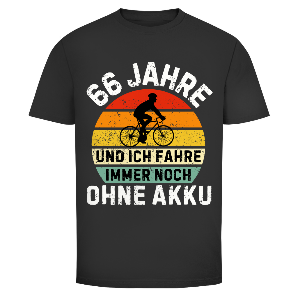 Herren T-Shirt "66 Jahre und ich fahre immer noch ohne Akku"