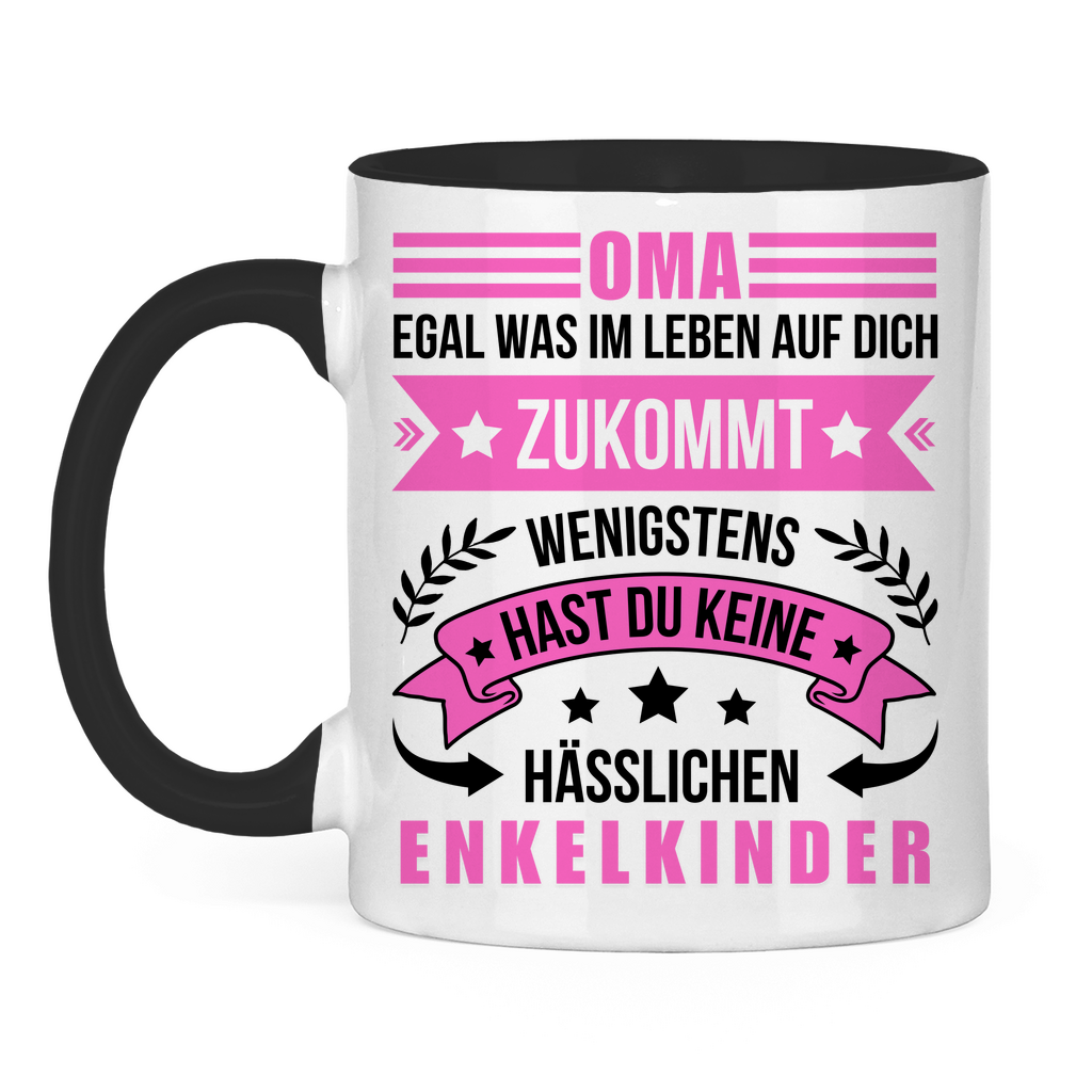 Tasse zweifarbig Oma - Egal was im Leben auf dich zukommt"