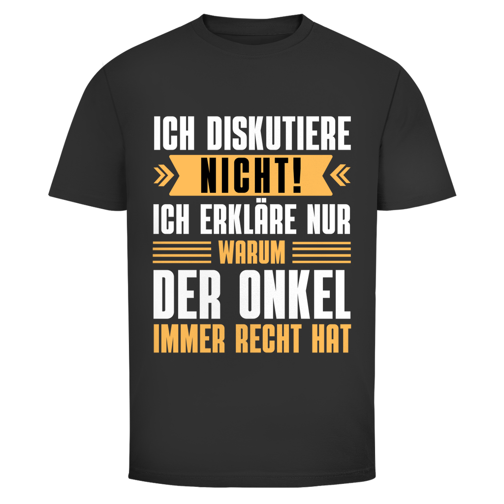 Männer T-Shirt "Ich erkläre nur, warum der Onkel immer Recht hat"