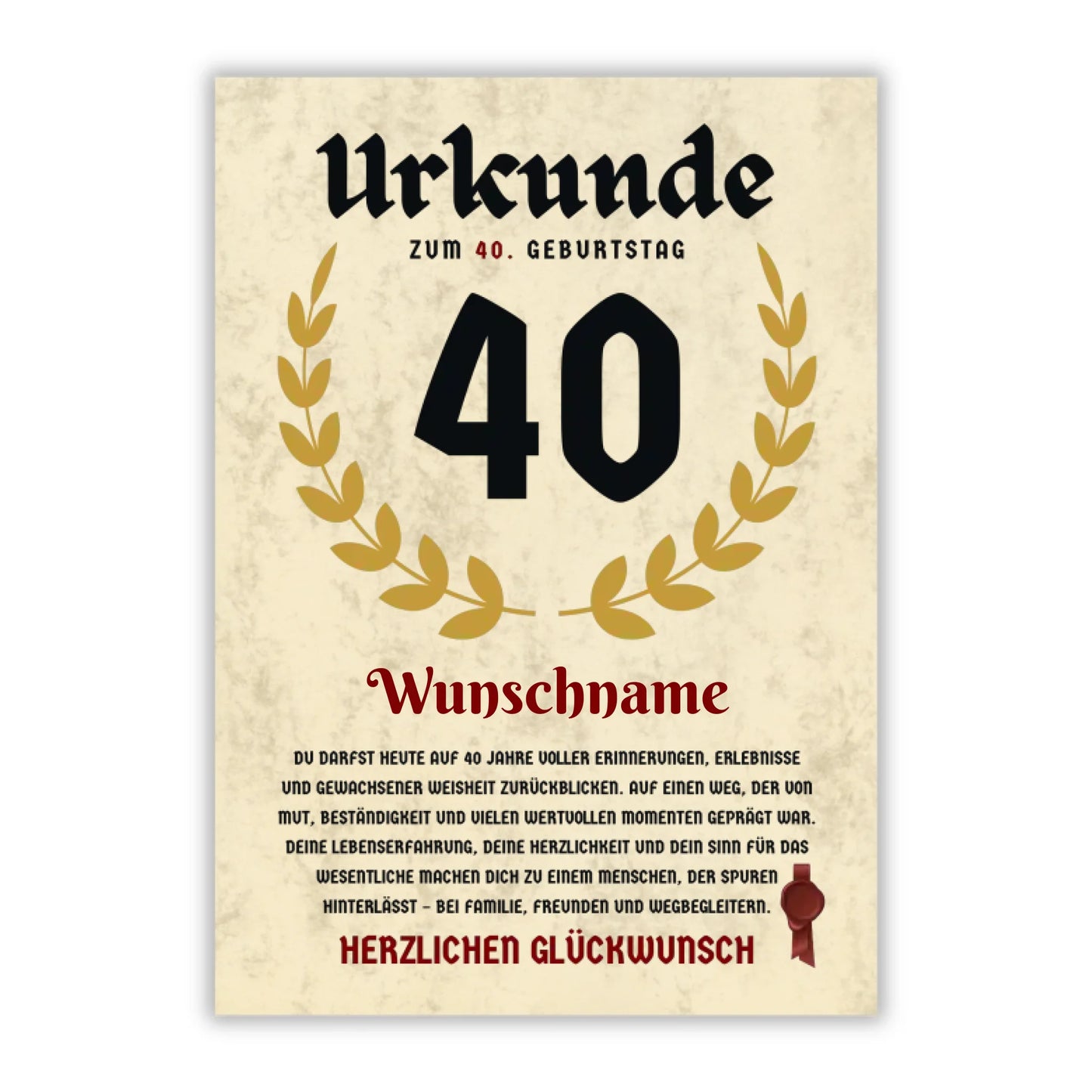 Urkunde "40. Geburtstag" (Personalisiert mit Wunschnamen)